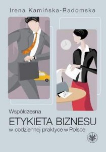 Współczesna etykieta biznesu w codziennej praktyce w Polsce